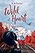 Wild at Heart. Wróć do mnie by K.A. Tucker