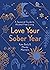 Love Your Sober Year: A Sea...