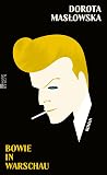 Bowie in Warschau...