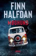 Møghund (Elliot Boye-serien, #2)