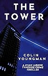 The Tower: A Ryan...