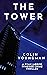 The Tower: A Ryan Jarrod Tyneside Crime Thriller (Ryan Jarrod series Book 7)