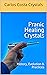 Pranic Healing Crystals: History, Evolution & Practices