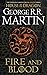 A Song of Ice and Fire : Fire and Blood (The inspiration for HBO’s House of the Dragon TV tie-in edition): The inspiration for 2022's highly ... of epic fantasy classic GAME OF THRONES