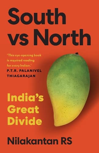 South vs North: India’s Great Divide (Hardcover)