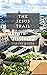The Jesus Trail Guidebook - Hiking Through History by IBL Press