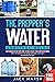 The Prepper's Water Surviva...