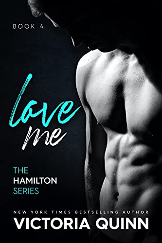Love Me (Hamilton Book 4)