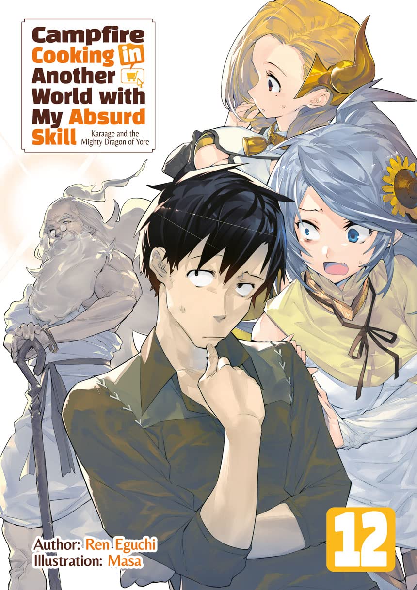 Campfire Cooking in Another World with My Absurd Skill: Volume 12 (Kindle Edition)