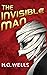 The Invisible Man: A Grotesque Romance