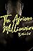 The African Millionaire: The Game of Power, Seduction and Dominance