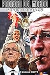 Padroni del mondo: La Juventus di Marcello Lippi (Italian Edition)