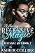 RECESSIVE MAGIC:: Recessive Gift Book 2