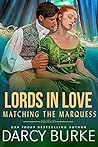 Matching the Marquess (Lords in Love #5)