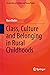 Class, Culture and Belonging in Rural Childhoods by Rose Butler