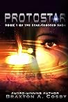 Protostar: The Star-Crossed Saga