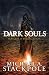 Dark Souls by Michael A. Stackpole
