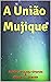 A União Mujique