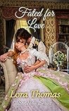 Fated for Love Fated for Love