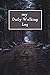 My Daily Walking Log Book: Challenge Yourself Logbook For Health and Fitness | Simple Walkers Journal for Tracking Date, Time, Distance and Steps of your Walks | Healthy Lifestyle and Fitness Diary