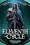 Book cover for Eleventh Cycle (Mistland, #1)