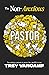 The Non-Anxious Pastor: Bec...