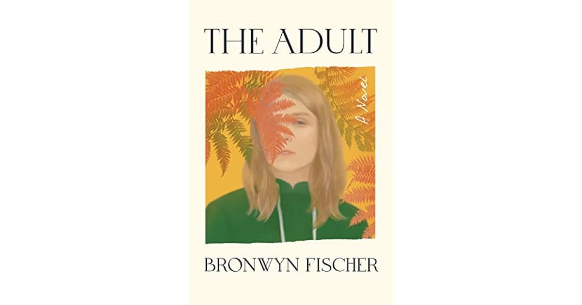 Book Giveaway For The Adult By Bronwyn Fischer Feb 17 Feb 27 2023