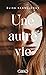 Une autre vie