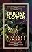 The Bone Flower