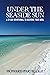 Under the Seaside Sun: A 31...