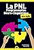 La Programmation Neuro-Linguistique Poche pour les Nuls, 2e é... by Kate Burton