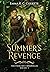 Summer's Revenge by Emma K C Couette