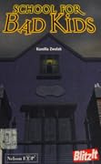 School for Bad Kids
