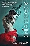 A Caged Mind