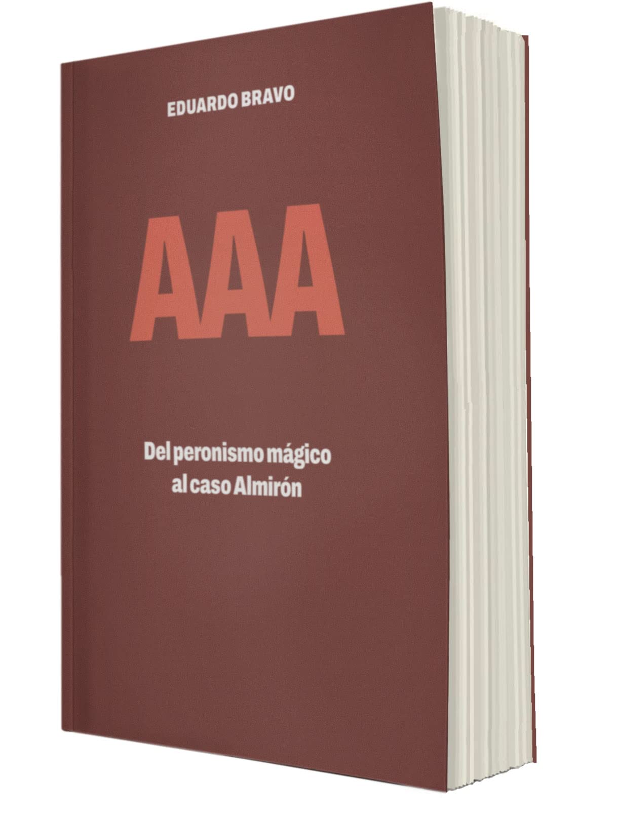AAA. Del peronismo mágico al caso Almirón (Paperback)