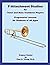F-Attachment Studies for Tenor and Bass Trombone Players: Progressive Studies for Students of All Ages (Trombone and Euphonium Methods Collection)