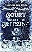 A Court Where I'm Freezing My A** Off by Marianne A. Scott