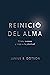 Reinicio del alma by Junius B Dotson