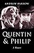 Quentin & Philip: A Double ...