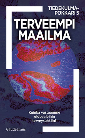 Terveempi maailma (Paperback)