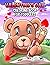 Valentine's Day Coloring Bo...