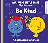 Mr. Men Little Miss: Be Kind Mr. Men Little Miss: Be Kind