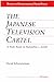 The Japanese Television Cartel: A Study Based on "Matsushita v. Zenith" (Studies In International Economics)