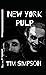 New York Pulp: City on fire...