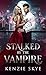 Stalked by the Vampire
