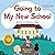 Going to My New School (Gir...