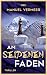 Am seidenen Faden: Thriller (Cora Remy 4) (German Edition)