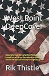 West Point Deep Cover West Point Deep Cover