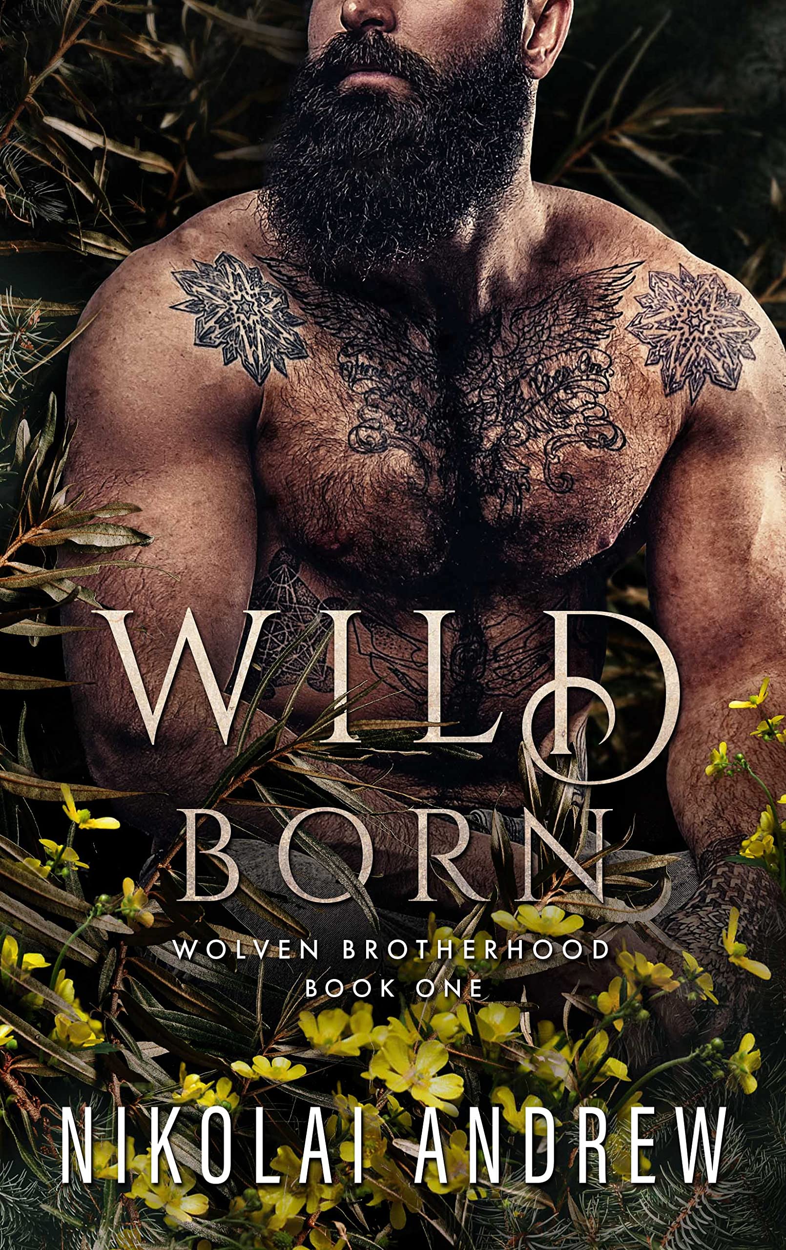 Wild Born (Wolven Brotherhood, #1)