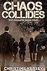 Chaos Collides (EMP Collapse Book Four)